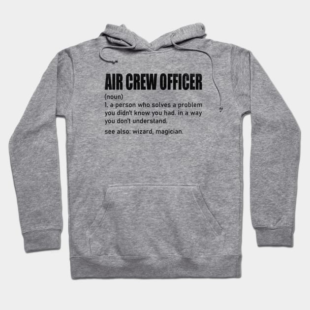 Funny Air Crew Officer Definition Hoodie by WildFoxFarmCo